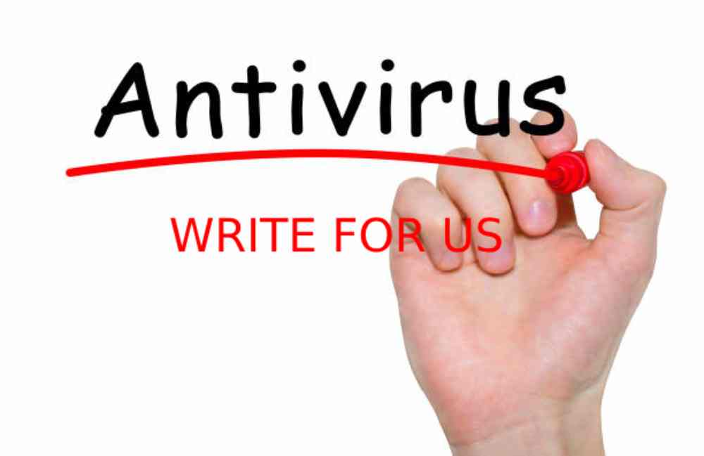 Antivirus Write for Us