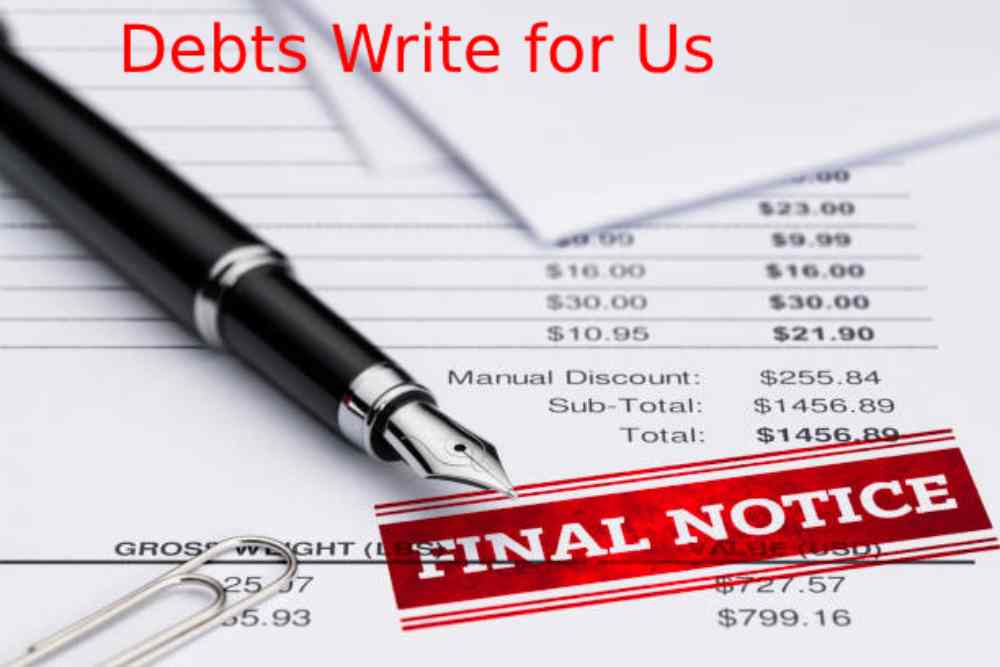 Debts Write for Us