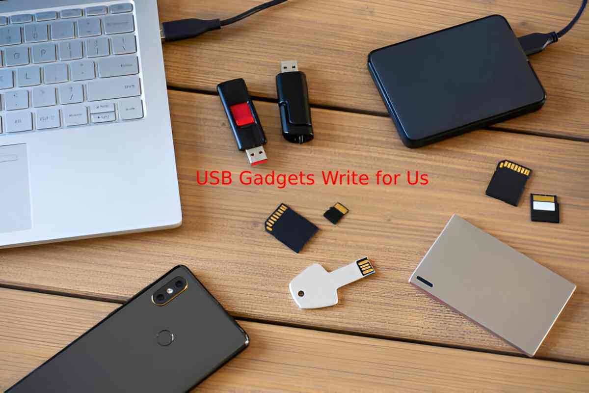 USB Gadgets Write for Us