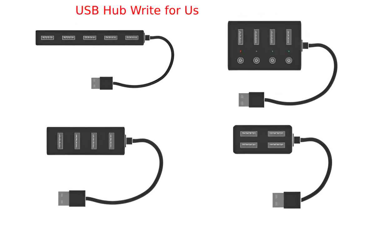 USB Hub Write for Us